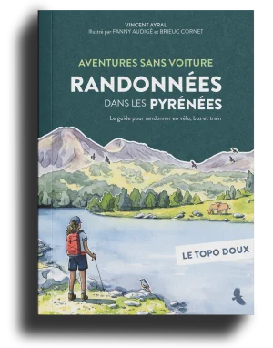 Couverture du Topo Doux - Aventures sans voiture - Randonnées dans les Pyrénées